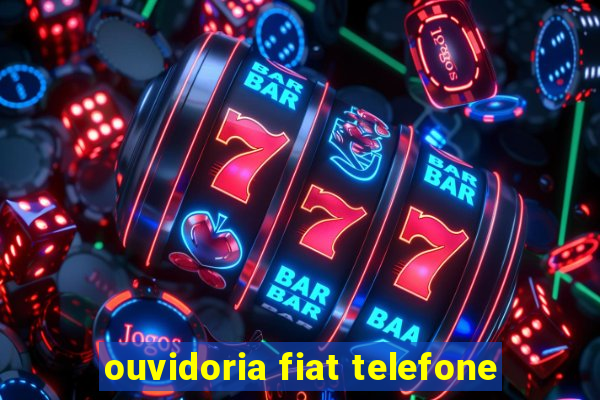 ouvidoria fiat telefone